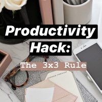 ProductivityHack: The 3x3 Rule